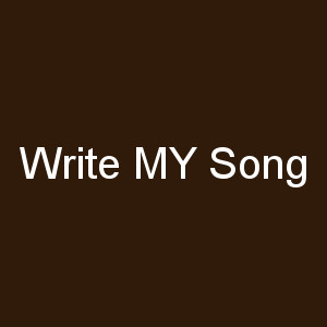 Write MY Song